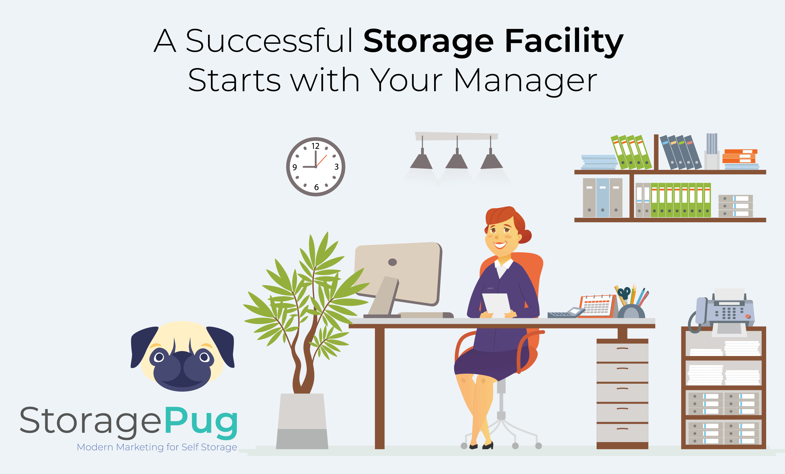 A Successful Storage Facility Starts with Your Manager